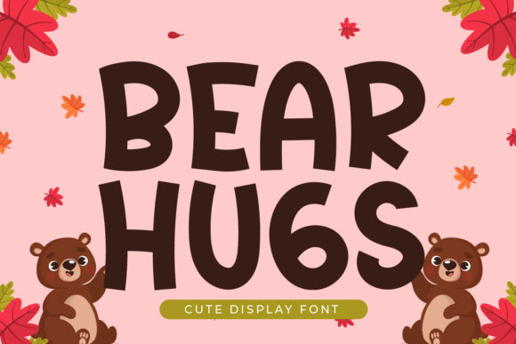 Bear Hugs: A Playful Display Font for Engaging Visuals