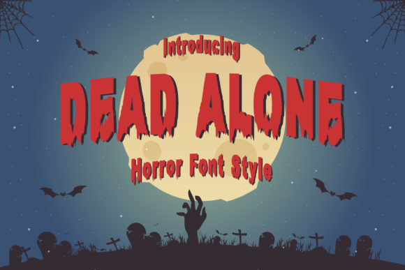 Dead Alone: A Spooky and Spectacular Display Font for Marketers
