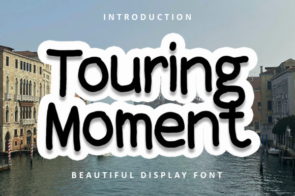 Enhance Your Brand with Touring Moment Font