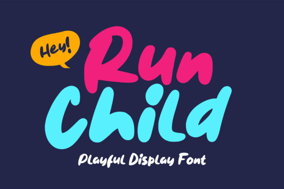 Run Child: A Playful Font for Your Brand's Personality