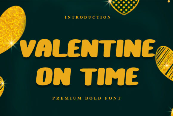 Valentine on Time: A Charming Display Font