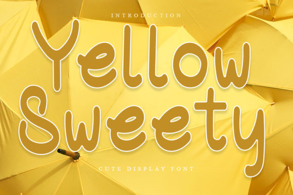 Yellow Sweety: A Jolly Display Font for Web Design